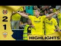 Highlights Villarreal 2-1 UD Almería | LALIGA