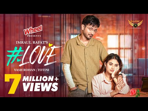 #Love | হ্যাশট্যাগ লাভ | Full Natok | Yash Rohan | Totini | Bangla New Natok