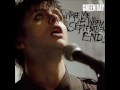 Green Day - wake me up when september ends ...