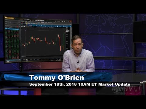 September 18th 10AM ET Market Update with Tom O'Brien on TFNN