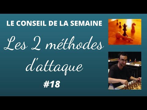 Les 2 méthodes d'attaque