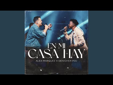 En Mi Casa Hay