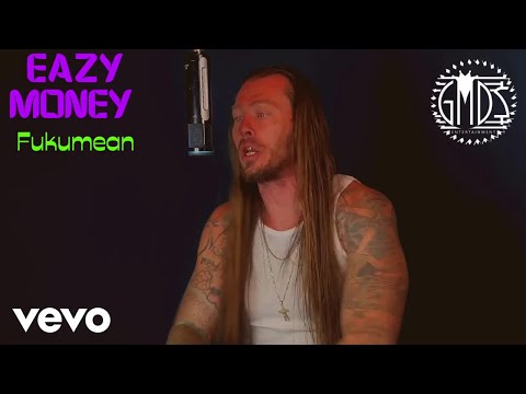 Eazy Money - Fukumean (Official Video)