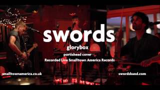 Glory Box - Portishead - Live Cover by Swords