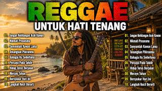 Download lagu BIKIN SEMANGAT SEHARIAN - KUMPULAN LAGU REGGAE MOTIVASI TERBAIK 2026 | MUSIK REGGAE SKA TERBARU mp3