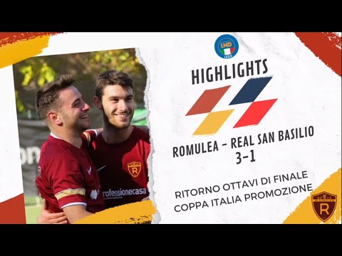 Romulea - Real San Basilio | Ritorno Ottavi di Finale Coppa Italia Promozione