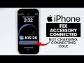 FIX Unlock iPhone To Use Accessories - Not Connecting / Charging Issue (iOS 26)