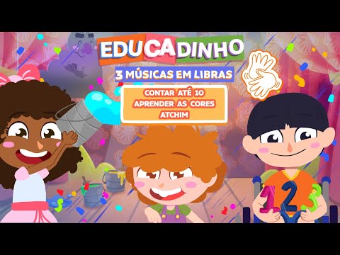 Educadinho - Desenho Infantil em Libras - Contar até 10, Aprender as Cores e Atchim