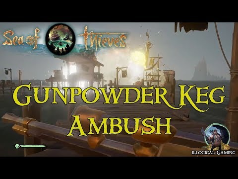 Sea of Thieves - Ambush Becomes Heist - Gunpowder Keg Trap