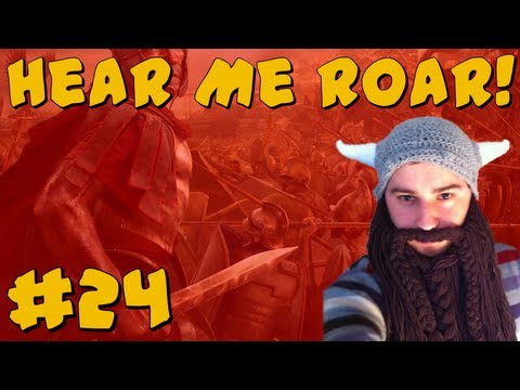 Hear Me Roar #24 ~ 40K Subscribers!! + Rome 2 Tournament and Shoutouts!!