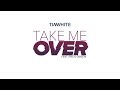 Tim White - Take Me Over (Snapd Radio Edit ...