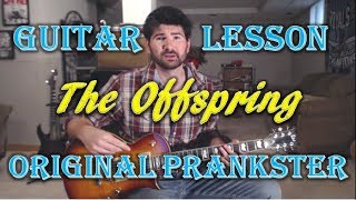 How To Play Original Prankster by The Offspring on Guitar