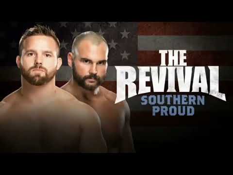 THE REVIVAL-SOUTHERN PROUD WWE THEME SONG