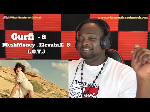 Gurfi - Meant To Be ft. MeshMoney, Elevata.E, L.G.T.J (REACTION)
