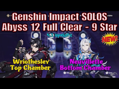 Genshin Impact Abyss SOLOS (4.1) - C1 Wriothesley Solo - C0 Neuvillette Solo