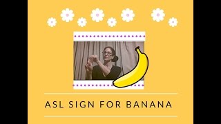 Baby Sign Language Video Dictionary - Banana