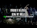 Enrique Iglesias - Ring My Bells - Karaoke (26) [Original Instrumental]