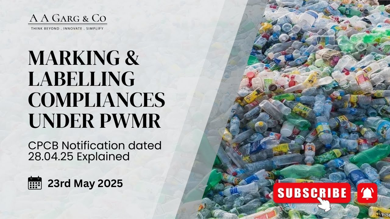 Webinar | Marking and Labelling Compliances under PWM Rules, 2016(as amended)