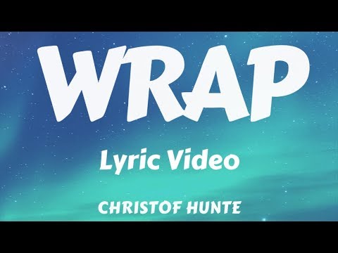 Christof Hunte - Wrap (Official Lyric Video)
