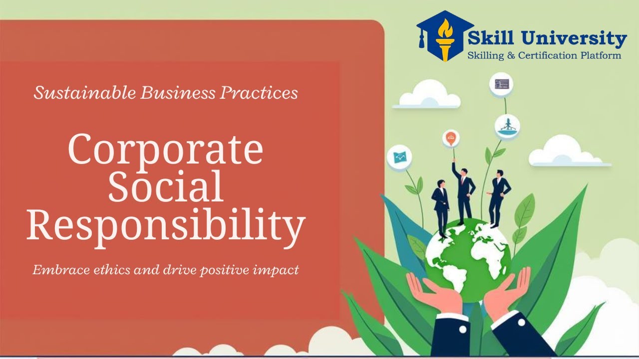 Unit 4 CSR in Action   Case Studies and Best Practices