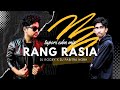 Rang Rasia | Official Sambalpuri Song | Bijay Anand Sahu | Monika | Harry|Dj Rocky x Dj Pabitra Ngrh