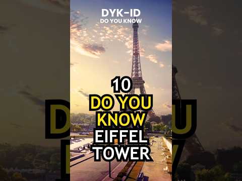 10 🗼🏰 Eiffel Tower Facts, Paris - France #shorts #facts #eiffeltower #france