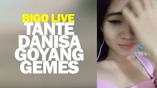 Download lagu Bigo Live Tante Danisa Goyang Gemes... mp3