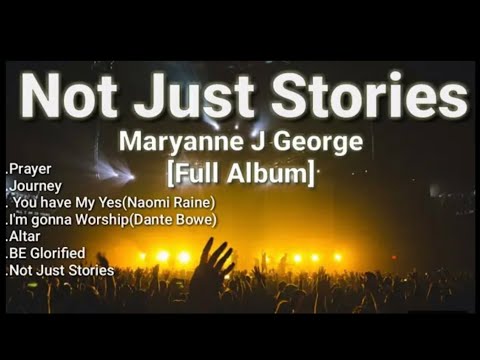 Not Just Stories - Full Album | Maryanne J George | TRIBL
