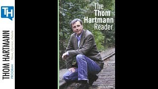 Thom Hartmann Book Club - The Thom Hartmann Reader