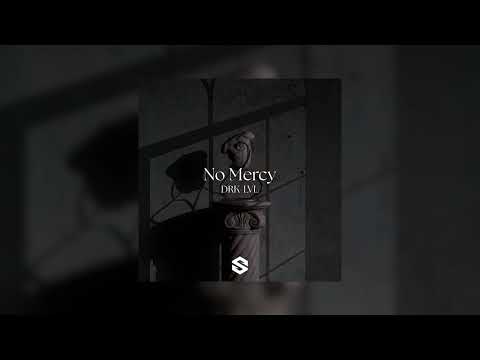 DRK-LVL - No Mercy