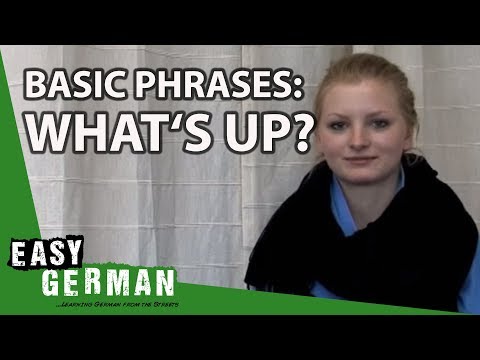 Easy German - Basic Phrases: Was geht ab?