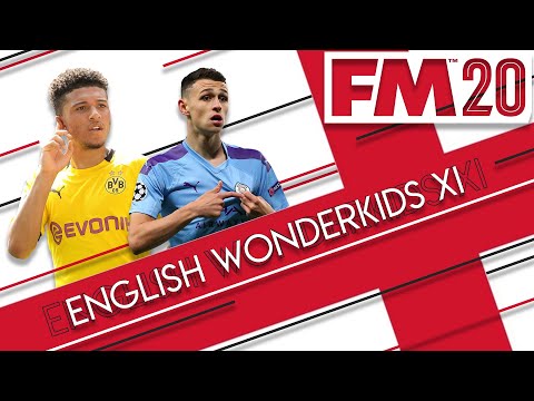 FM20 English Wonderkid XI - Football Manager 2020 English Wonderkids.
