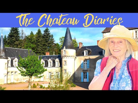 THE CHATEAU DIARIES: A Chateau in Full Bloom!