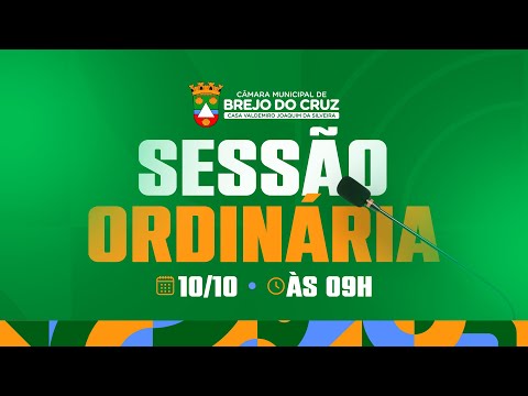 Sessão Ordinária | Câmara Brejo do Cruz-PB - 10.10.25
