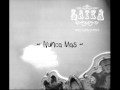 Nunca mas ~ Laika
