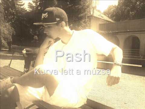 Pash - Kurva lett a múzsa