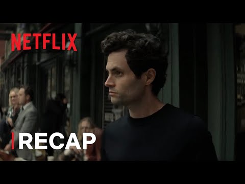 YOU | Official Series Recap | Netflix