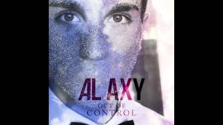 Al Axy - Out Of Control (Preview)