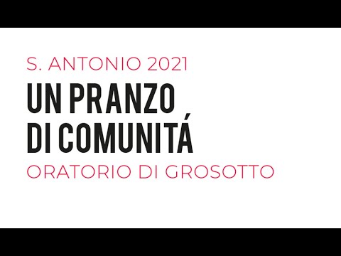 Pranzo di S Antonio 2021 - Parrocchia Sant'Eusebio Grosotto