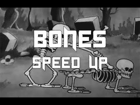 Bones - Imagine Dragons (Speed Up)