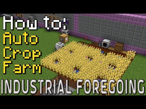 How to: Industrial Foregoing | Crop Farming (Minecraft 1.20.1)