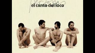 El Canto del Loco - La suerte de mi vida