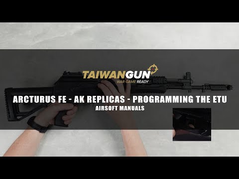 Arcturus AT-AK12U-FE - Programming the ETU - Airsoft Manuals