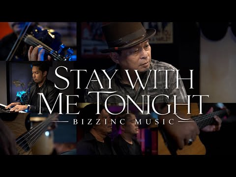 Stay With Me Tonight - Bizzinc Music
