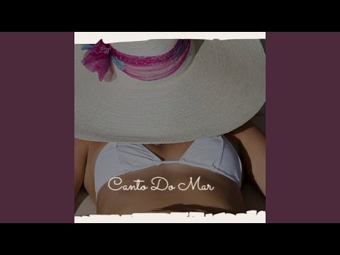Canto Do Mar video