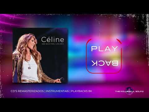 Celine Dion - Une Seule Fois - Live -S'il suffisait d'aimer [Live in Quebec City] - Play-Back