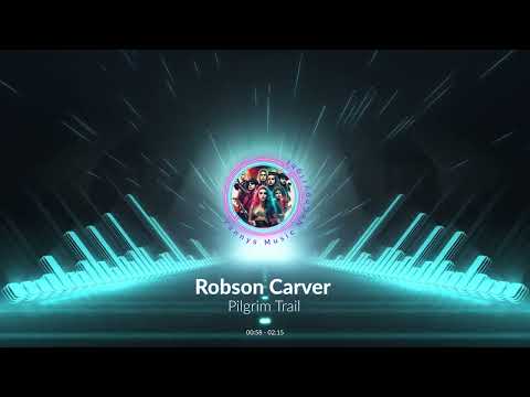 Pilgrim Trail - Robson Carver [Yannys Music Release] -- 29