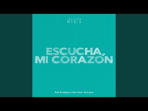 Escucha Mi Corazón (feat. Nissi Lion)