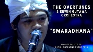 Download lagu The Overtunes - Smaradhana (Konser Erwin Gutawa Salute to Guruh Soekarno Putra 2014) mp3 Download lagu The Overtunes - Smaradhana (Konser Erwin Gutawa Salute to Guruh Soekarno Putra 2014) mp3