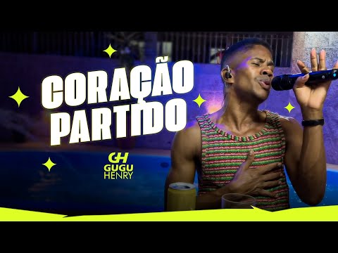 CORAÇÃO PARTIDO - GUGU HENRY (Repertório Novo) Dezembro 2024